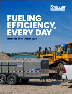Stellar Fuel Trailer Selection Guide